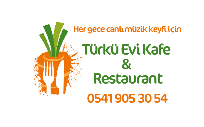 Türkü Evi Kafe & Restaurant